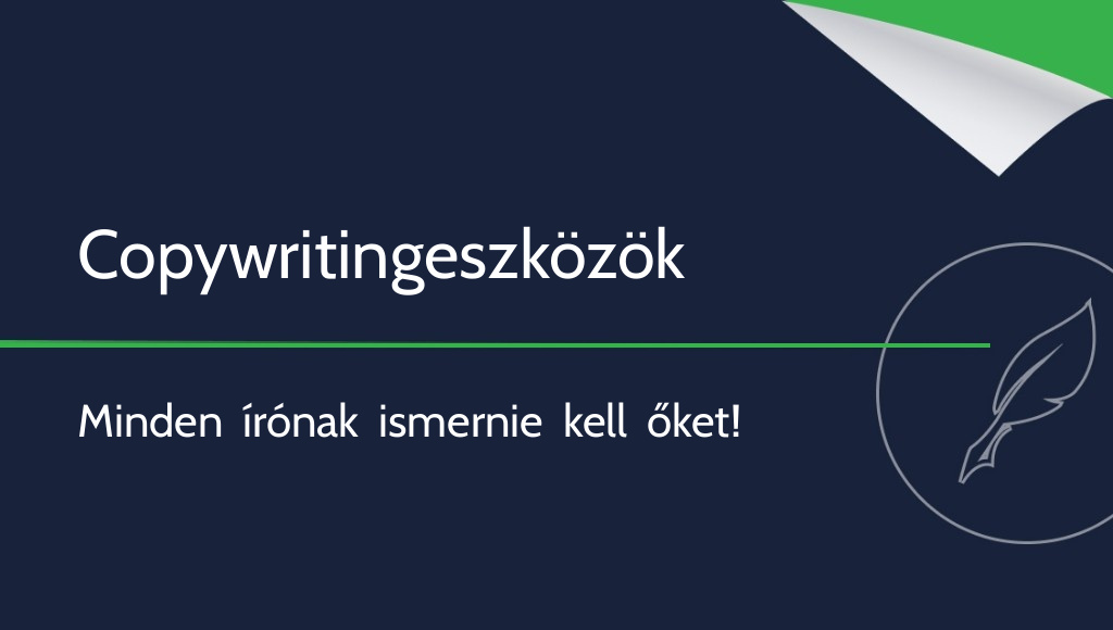 10 copywritingeszköz, amelyet minden írónak ismernie kell