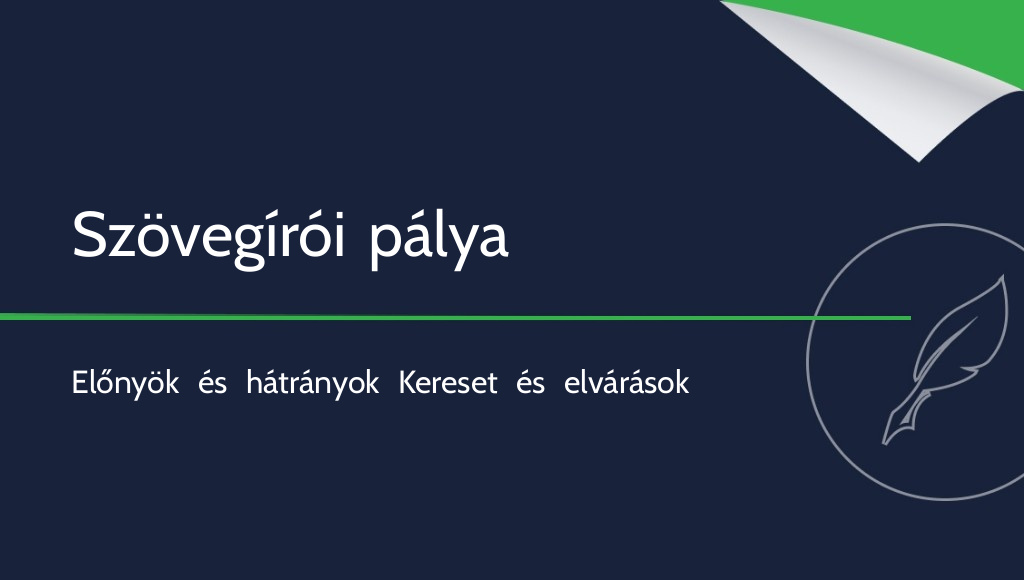 Megéri szövegírónak lenni? A copywriting előnyei és hátrányai