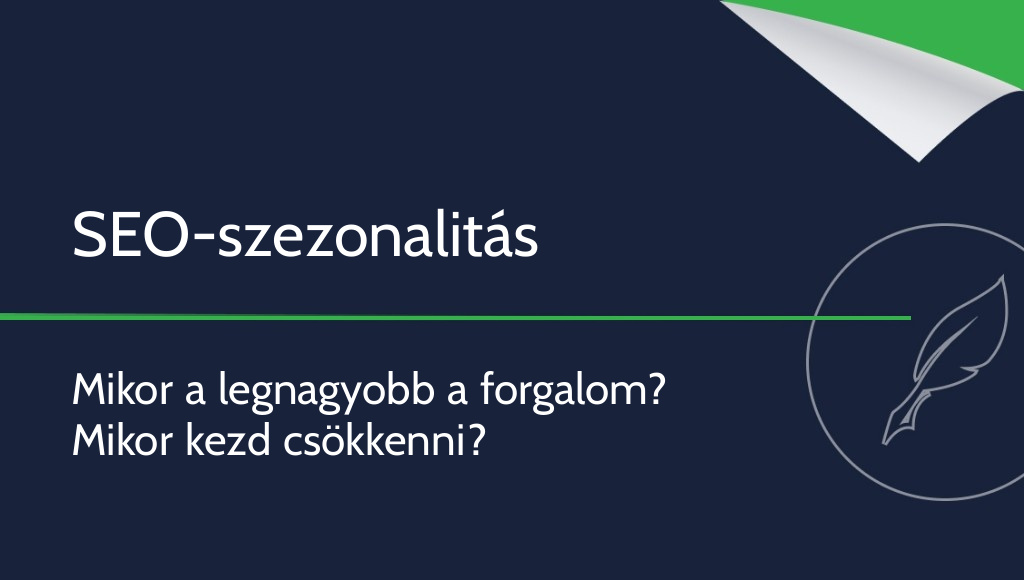 Szezonalitás a SEO-ban – mikor a legnagyobb a webhely forgalma?