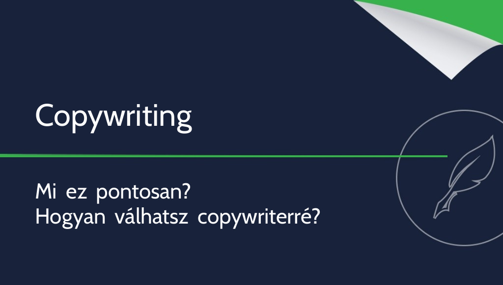 Copywriting – mi ez, milyen előnyökkel jár és hogyan tanulható?