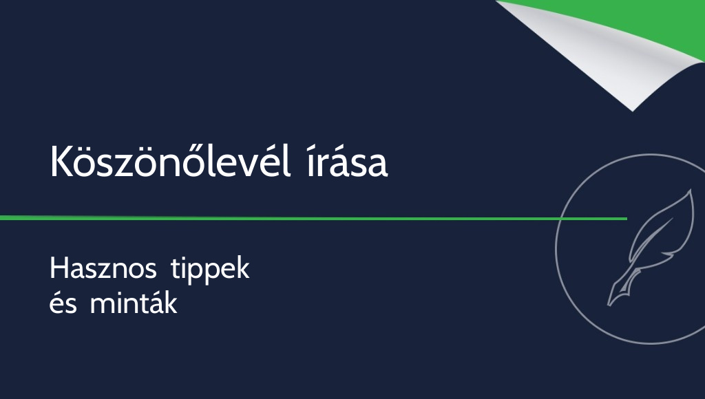 Hogyan írjunk köszönőlevelet? Gyakorlati útmutató