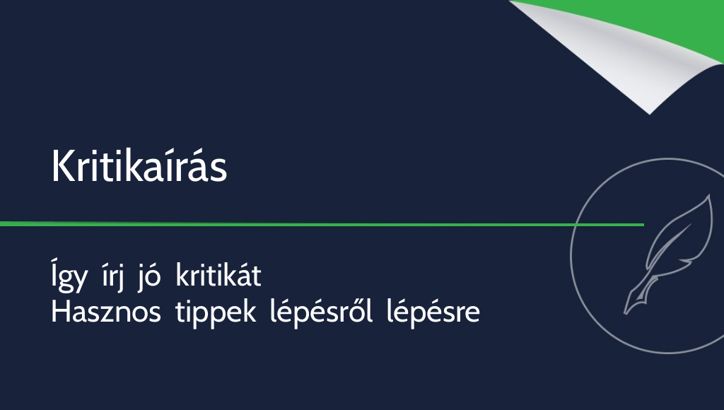 Hogyan írjunk kritikát? A legfontosabb szabályok
